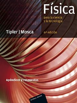 FISICA PARA LA CIENCIA Y LA TECNOLOGIA APENDICES Y RESPUESTAS
