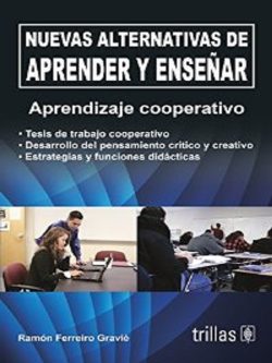 NUEVAS ALTERNATIVAS DE APRENDER Y ENSEÑAR