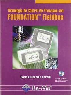 TECNOLOGIA DE CONTROL DE PROCESOS CON FOUNDATION FIELDBUS
