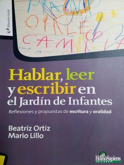 HABLAR, LEER Y ESCRIBIR EN EL JARDIN DE INFANTES