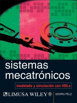SISTEMAS MECATRONICOS MODELADO Y SIMULACION CON HDLs