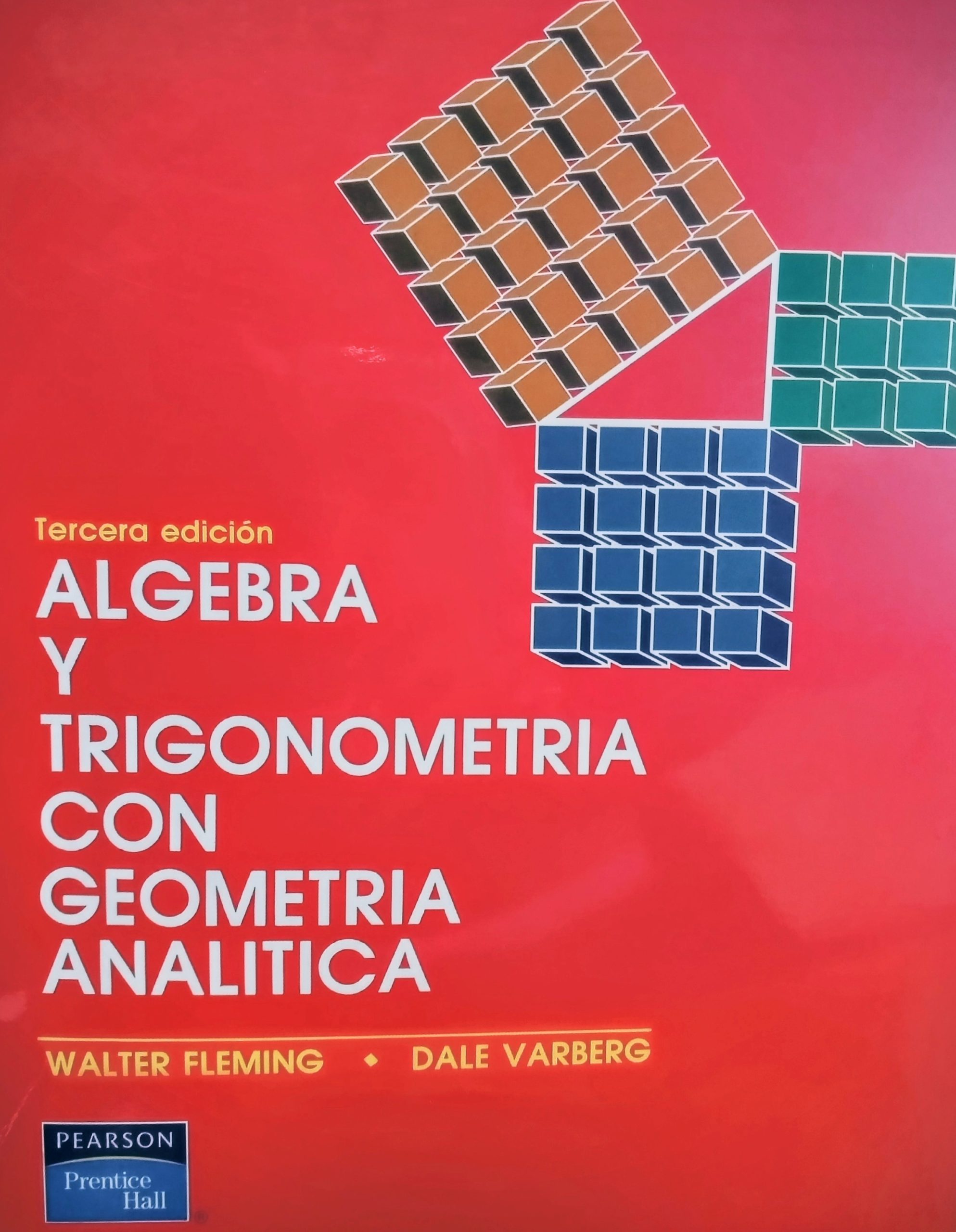 ALGEBRA Y TRIGONOMETRIA CON GEOMETRIA ANALITICA 3ED.