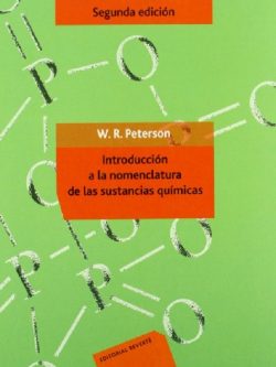 INTRODUCCION A LA NOMENCLATURA DE LAS SUSTANCIAS QUIMICAS 2ED.