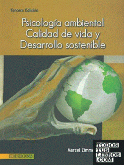 PSICOLOGIA AMBIENTAL CALIDAD DE VIDA Y DESARROLLO SOSTENIBLE