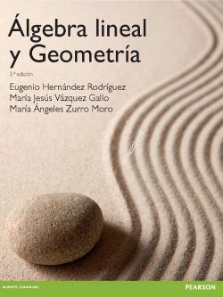 ALGEBRA LINEAL Y GEOMETRIA 3ED.