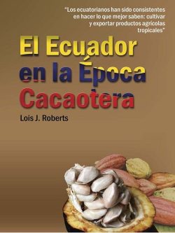 EL ECUADOR EN LA EPOCA CACAOTERA