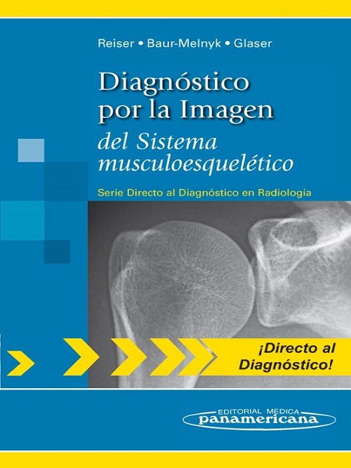 DIAGNOSTICO POR LA IMAGEN DEL SISTEMA MUSCULOESQUELETICO